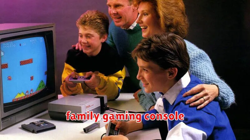 family gaming console